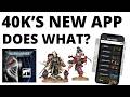 Warhammer 40K's New App Does What? In Game Scoring, Sharing Datasheets and More!