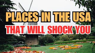 10 Places In USA That Will Shock You  - Travel Video