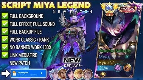 Script Skin Miya Legend - Modena Butterfly No Password | Full Effect Voice | Patch Terbaru