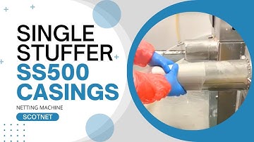 SS500 Single Stuffer working with Casings and Elastic Nettings - Scotnet