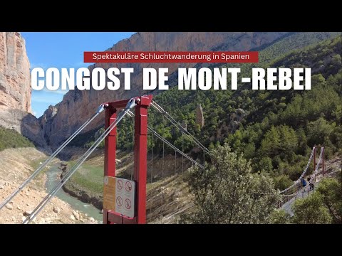 Congost de Mont-Rebei – Spektakuläre Schluchtwanderung im Montsec Gebirge von Spanien