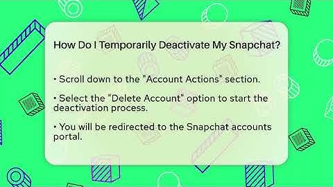 How Do I Temporarily Deactivate My Snapchat? - Everyday-Networking