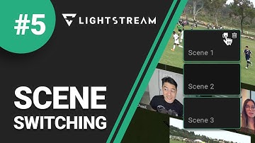 Professional Scene Switching With Lightstream Studio