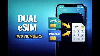 How to Use Dual eSIM on iPhone (Two Numbers on One iPhone)