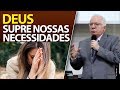 DEUS SUPRE NOSSAS NECESSIDADES | Pastor Paulo Seabra