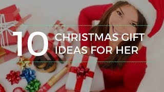 10 Christmas Gift Ideas For Her| DIY Christmas Presents| Christmas Gift Ideas 2017 by Louis & Eileen 53 views 6 years ago 1 minute, 18 seconds