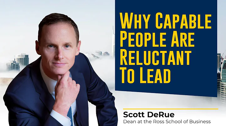 Why Capable People Are Reluctant To Lead | Scott D...
