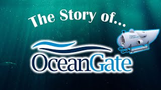 The Story of OceanGate
