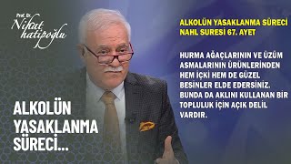 Alkolün yasaklanma süreci - Nihat Hatipoğlu Kur'an ve Sünnet 301. Bölüm