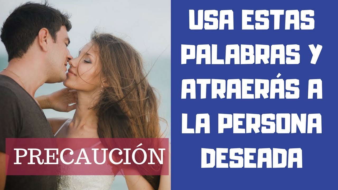 Cómo Atraer a Una Persona Específica a Tu Vida . 2018 YouTube