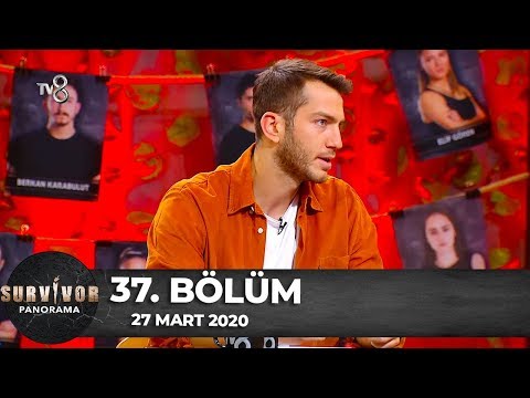 Survivor Panorama 37.Bölüm | 27 Mart 2020