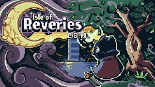 Isle of Reveries - Demo Playthrough