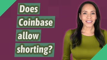 Does Coinbase allow shorting?