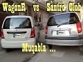 Suzuki wagon R vs Santro Club Pakistan | WagonR and Santro Review and comparison | CARegar