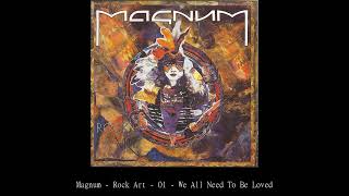 Magnum   Rock Art   01   We All Need To Be Loved