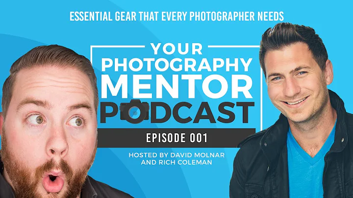 Your Photography Mentor Podcast - 001 - Essential ...