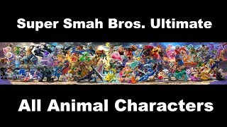 All Animal Characters - Super Smash Bros. Ultimate