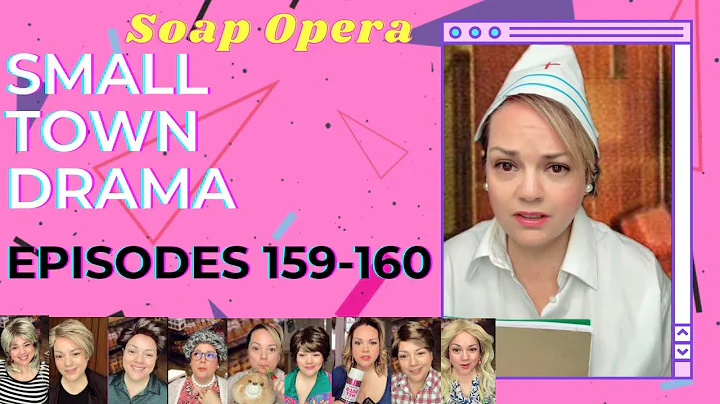 Ep 159-160 Small Town Drama Soap Opera Series. Evil Twin.  Like your Grandma’s Stories but Better!