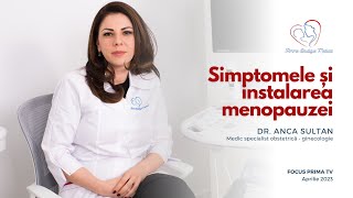 Simptomele și instalarea menopauzei I Dr. Anca Sultan I Femmeboutiquemedical.com