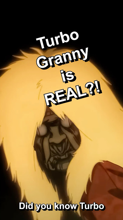 Turbo Granny is actually REAL?!