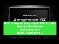 How import your music library into engine dj software and export to a flash  hard drive denon dj