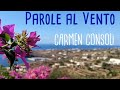 PAROLE AL VENTO - Carmen Consoli