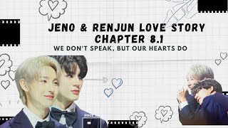 Noren Love Story Chapter 8.1 : We Don't Speak, But Our Hearts Do  (Noren Moment 2020)