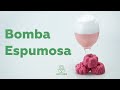 Bombas espumosas para el amor