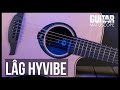 Lag hyvibe  la guitare augmente 