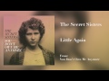 The Secret Sisters - &quot;Little Again&quot; [Audio Only]