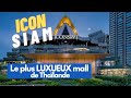 Exploring ICON SIAM Bangkok 2020, Thailand | LUXURY MALL | Le mall le plus luxueux de Thaïlande