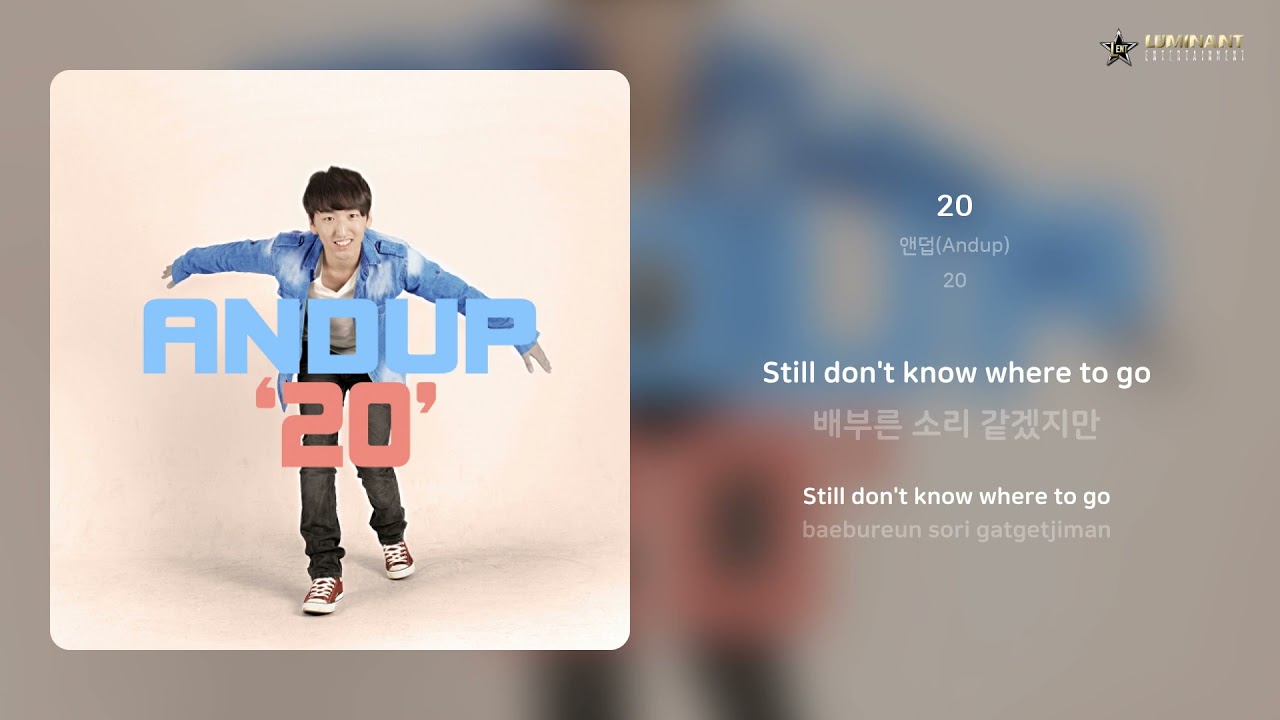 Obejrzyj 앤덥(Andup) - 20 | 가사 (Lyrics) w YouTube Obejrzyj 앤덥(Andup) - 20 | 가사 (Lyrics) w YouTube