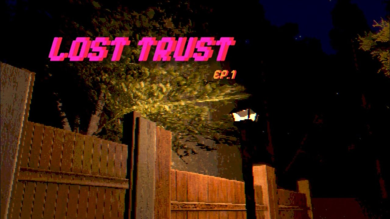 Lost trust episode 1
