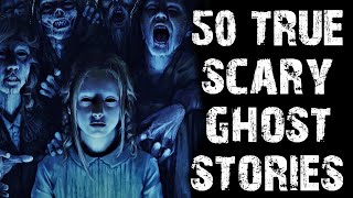 50 TRUE Scary Ghost Stories Told In The Rain | Mega Compilation