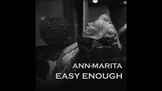 Video thumbnail of "Ann-Marita Garsed - "Easy Enough""