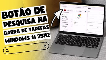 Como Ocultar Ou Mostrar ÍCONE Do Botão De PESQUISA Na Barra De Tarefas Do Windows 11 25H2
