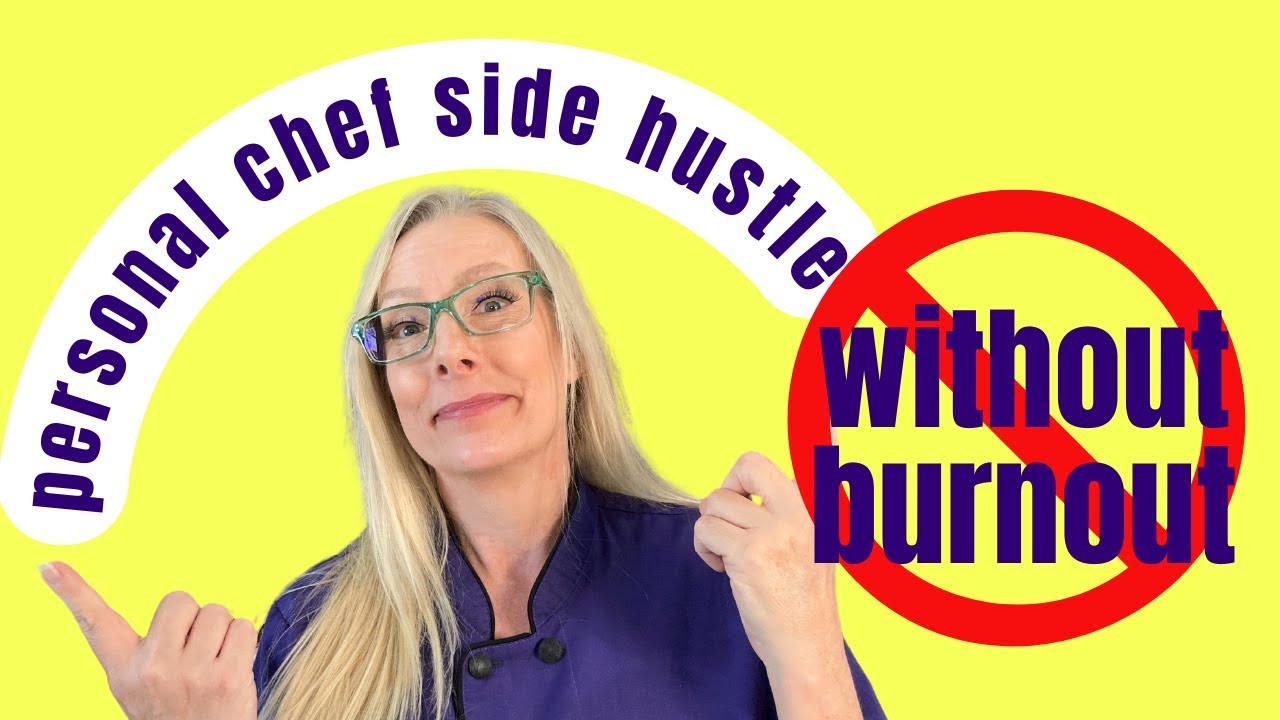 How To Start Your Chef Side Hustle While Working Full Time - YouTube