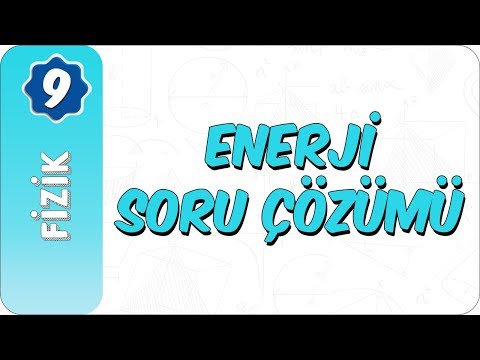 9. Sınıf Fizik | Enerji Soru Çözümü