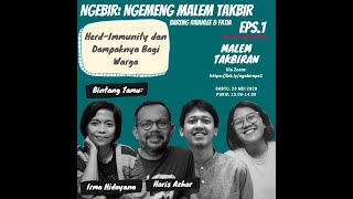 Ngebir Eps. 1 Herd-Immunity & Dampaknya Bagi Warga