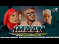 IMAAN - EPISODE 15 | STARRING CHUMVINYINGI