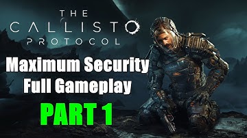 The Callisto Protocol - MS Difficulty Chapter 1 - OUTBREAK Full Gameplay Part 1