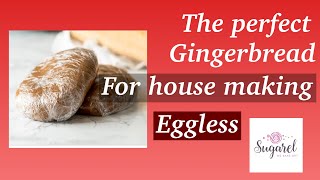 وصفة الجينجربراد الخالية من البيض، لصنع البيت.  eggless gingerbread bread recipe for house making.