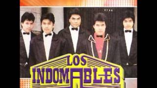 Video thumbnail of "Los Indomables  Felicidades"