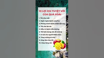 10 Lợi Ích Của Quả Xoài Đối Với Sức Khoẻ #ngocminhduocsigiadinh #shorts #short #eatclean #health