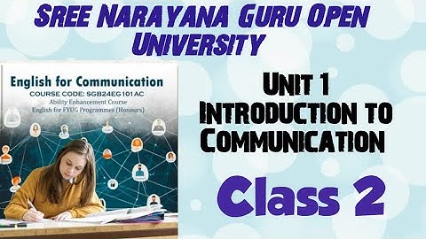 SNGOU-ENGLISH -Introduction to Communication -class 2-Features of Language