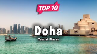 Top 10 Places to Visit in Doha | Qatar  English