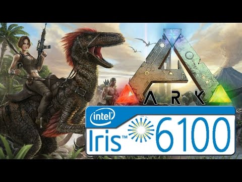 ARK: Survival Evolved on Intel Iris 6100 Graphics - Nuc 5i7 RYH - 8 Gb ram Dual - Core i7 5557U 