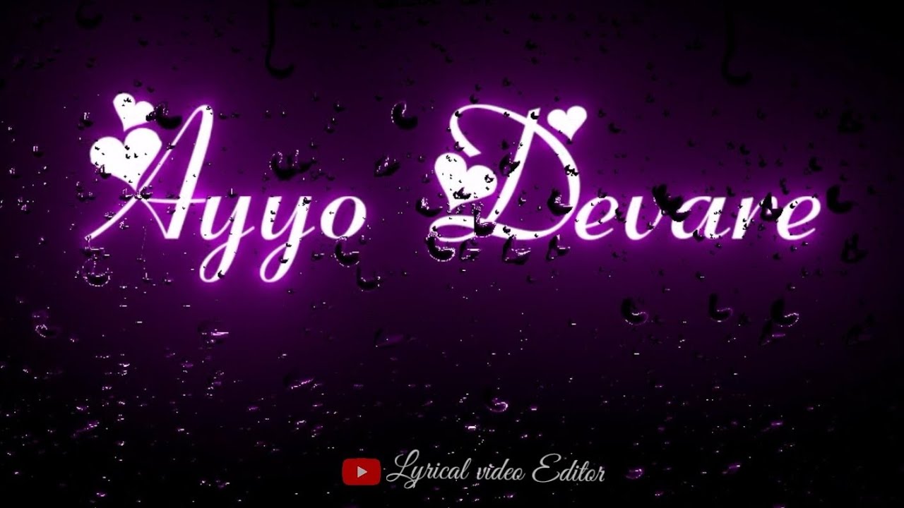  kannada beautiful song  Ayyo Devare avala kandare song LyricalVideoEditor74940