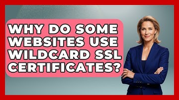 Why Do Some Websites Use Wildcard SSL Certificates? - Domain And Hosting Gurus