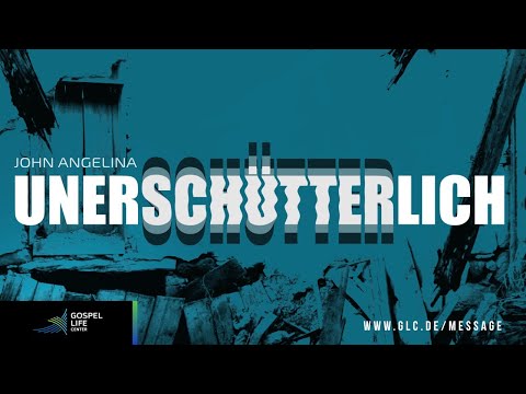 GOTTESDIENST | Unerschütterlich TEIL 2